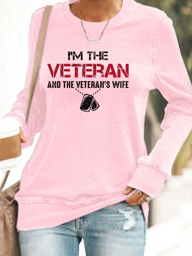 Women's I'm A Veteran And The Veteran's Wife Print Sweatshirt