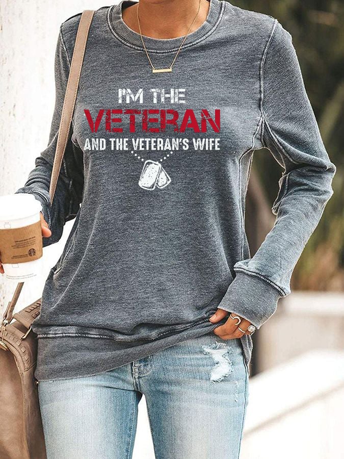 Women's I'm A Veteran And The Veteran's Wife Print Sweatshirt