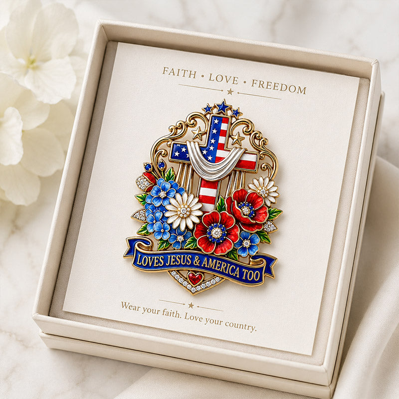 Loves Jesus & America Too Brooch