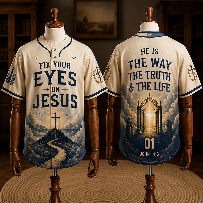 Fix Your Eyes on Jesus Baseball Jersey